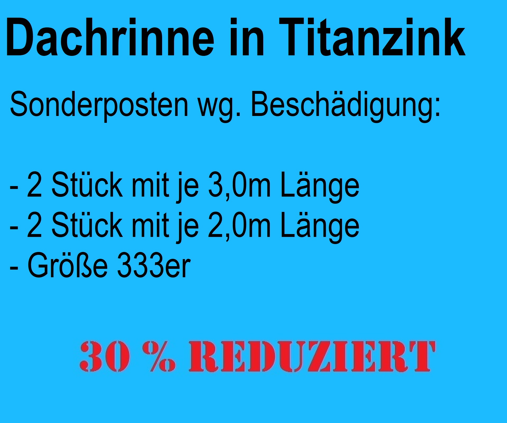 Restposten 10m Dachrinne Titanzink 333er bzw. RG 150